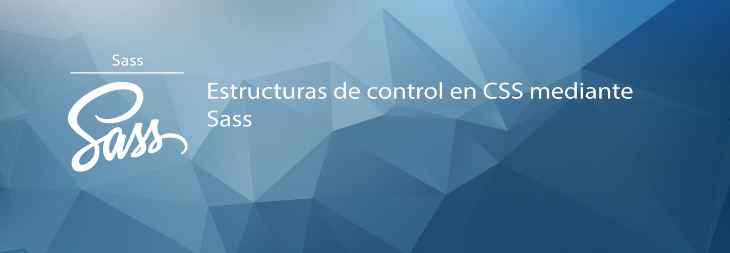 Estructuras de control en CSS mediante Sass